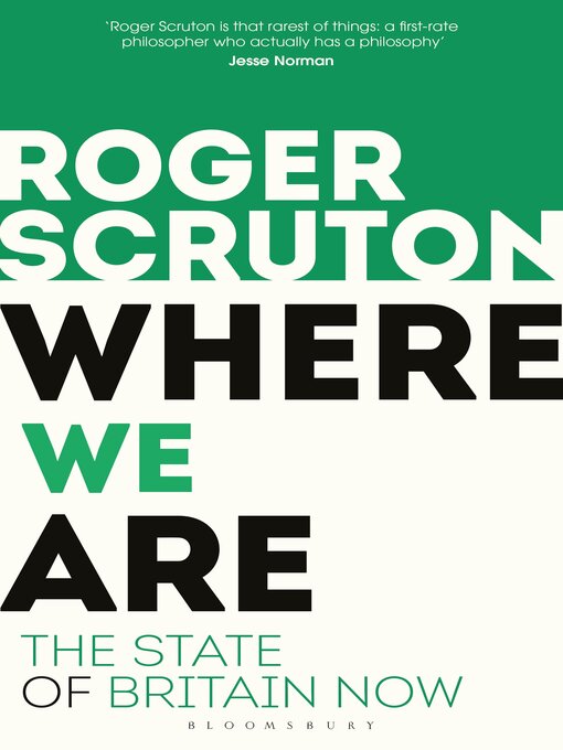 Title details for Where We Are by Roger Scruton - Available